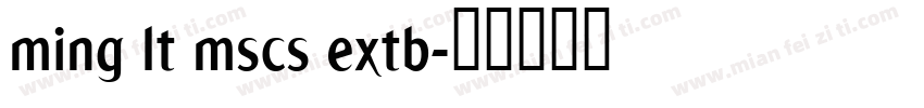 ming lt mscs extb字体转换